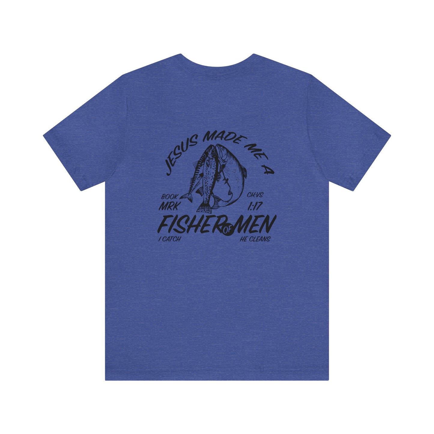 Fisher of Men T-Shirt