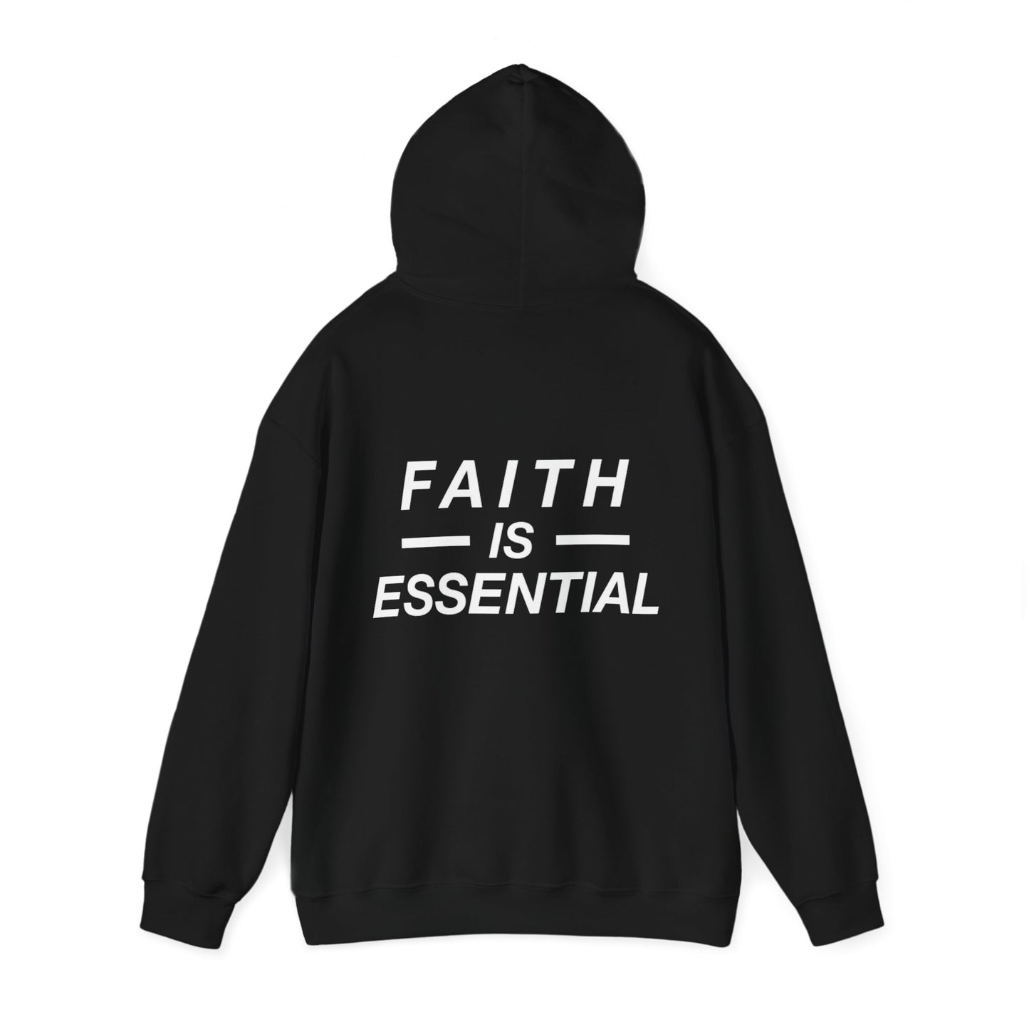 Faith is Essential Hoodie