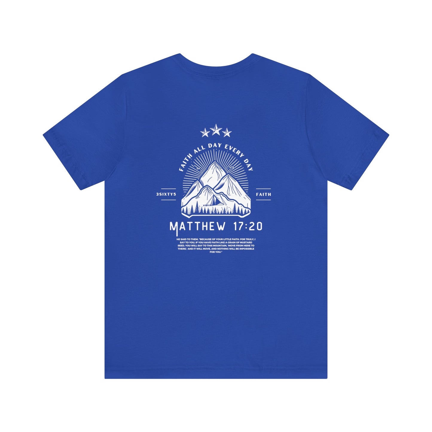 Matthew 17:20 T-Shirt