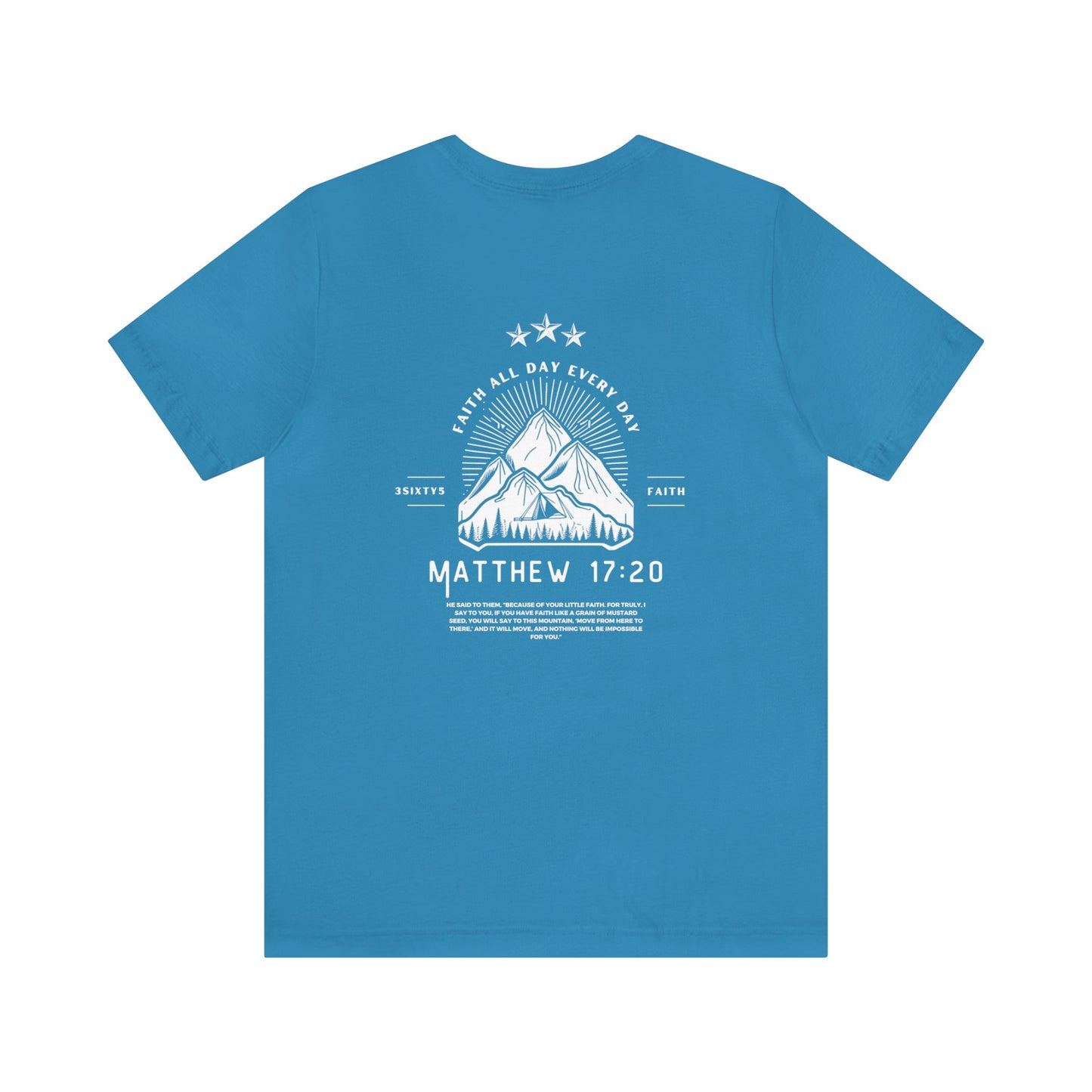 Matthew 17:20 T-Shirt