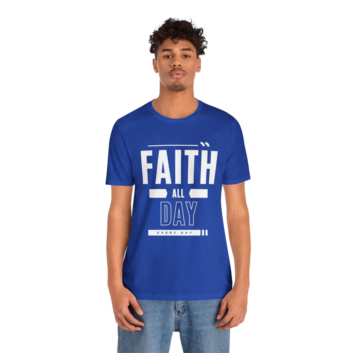 Faith All Day Every Day