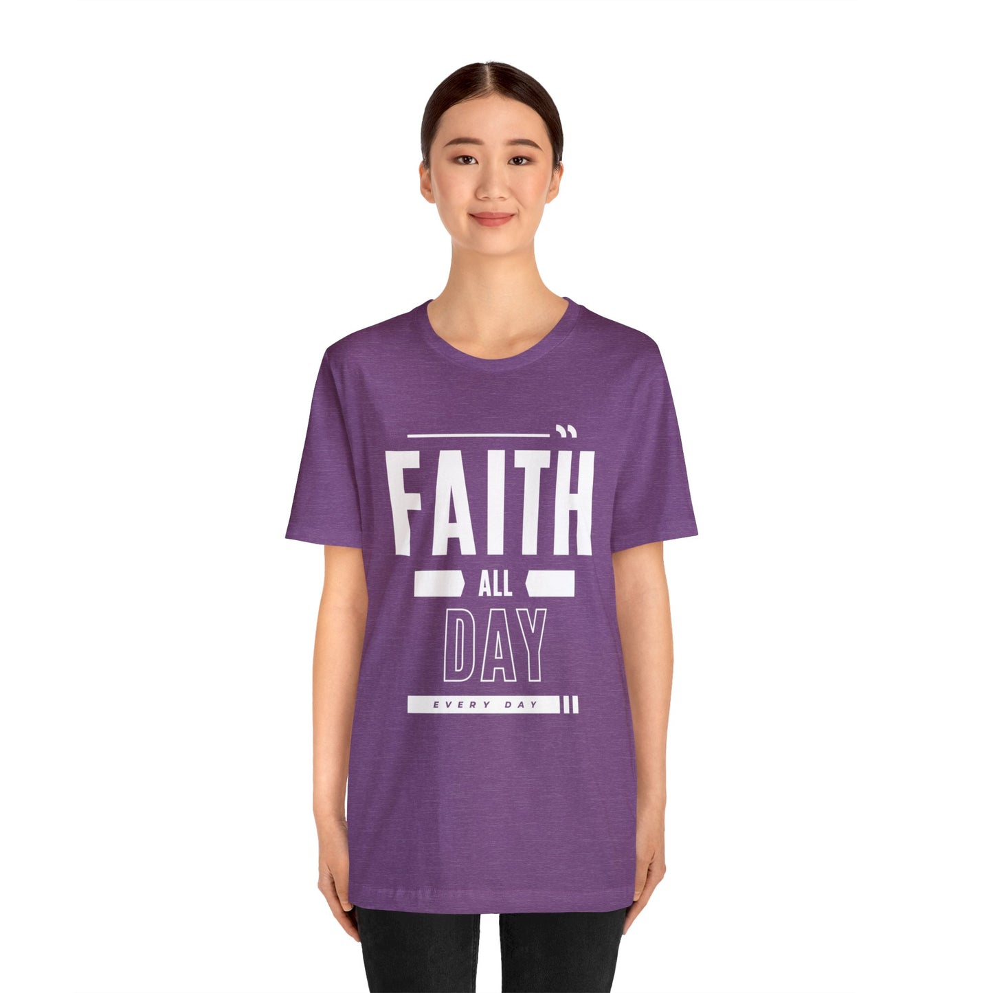 Faith All Day Every Day