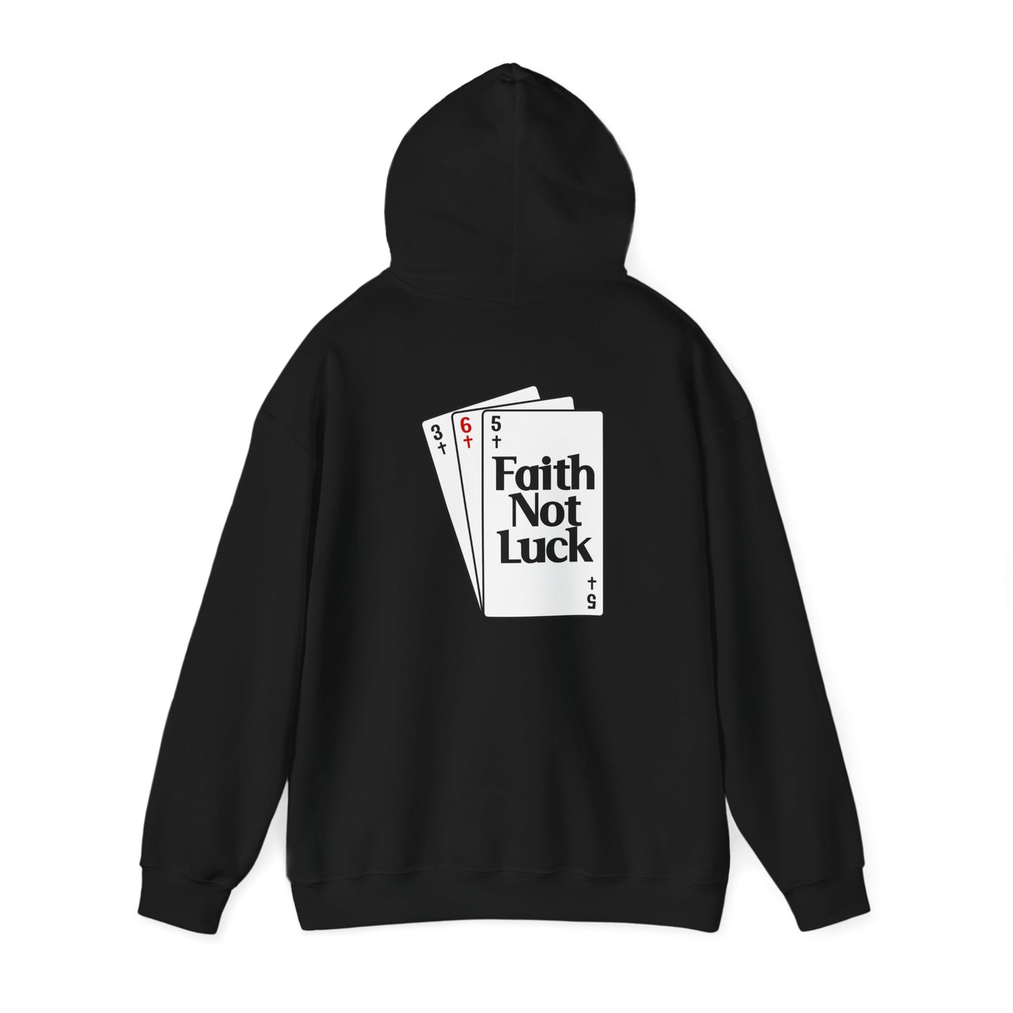 Faith Not Luck Hoodie