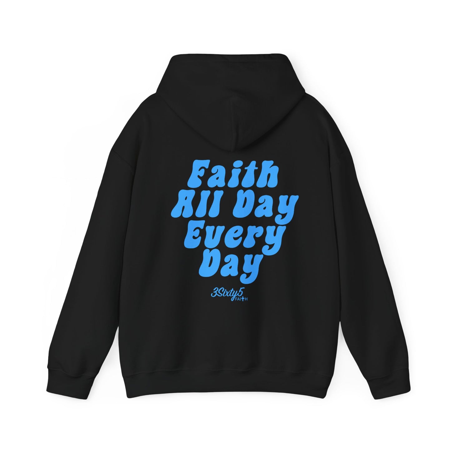 All Day Every Day hoodie "Baby Blue"