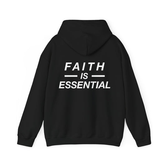 Faith is Essential Hoodie