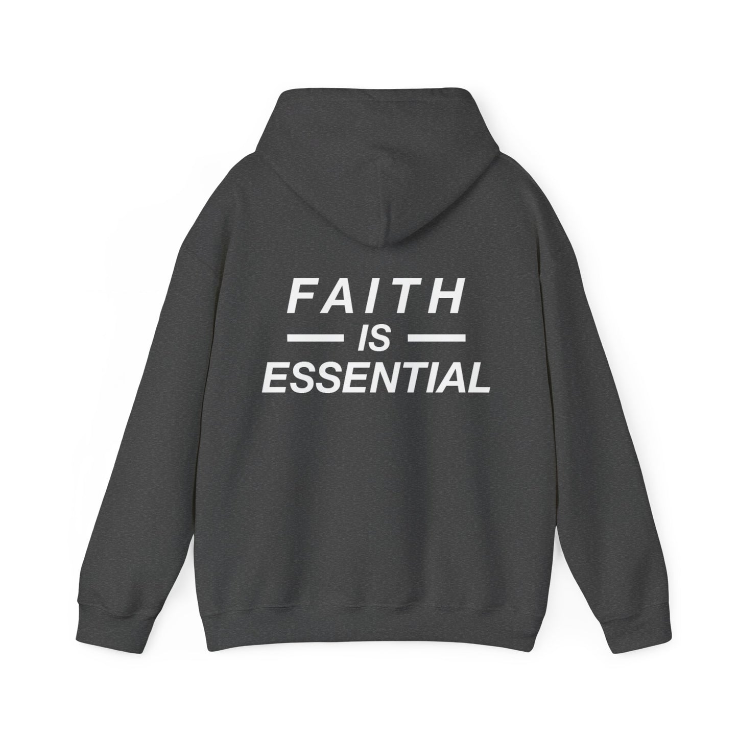 Faith is Essential Hoodie