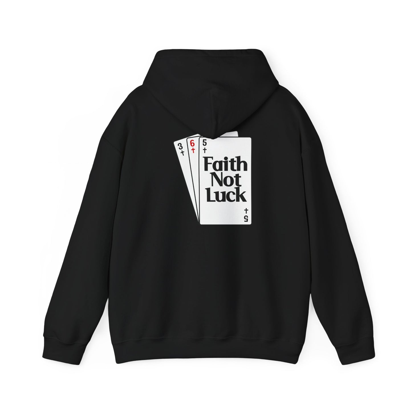 Faith Not Luck Hoodie