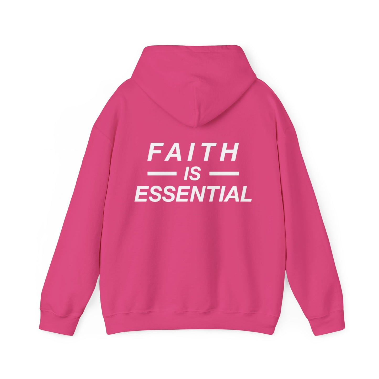 Faith is Essential Hoodie